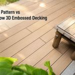 Deep Pattern vs Shallow 3D Embossed Decking