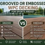 Grooved or Embossed WPC Decking for Sports Areas?