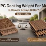 WPC Decking Weight Per Meter: Is Heavier Always Better?