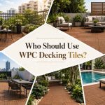 Who Should Use WPC Decking Tiles?