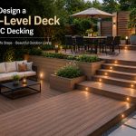 How to Design a Multi-Level Deck with WPC Decking?
